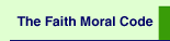 The Faith Moral Code